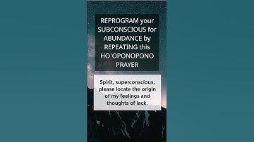 Reprogram your subconscious by repeating this Ho