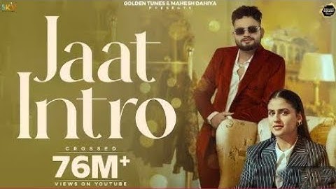 Jaat Intro (official Video) Ajay Bhagat |  Manisha Sharma | Pranjal Dahiya | SKY |Haryanvi song 2025