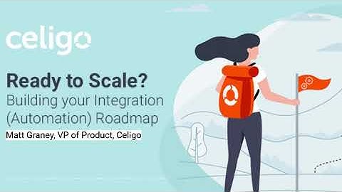 Ready to Scale: Building Your Integration (Automation) Roadmap