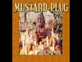 Mustard Plug - 06 - Throw a Bomb