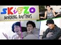 My Morning Routine (Skitzo)