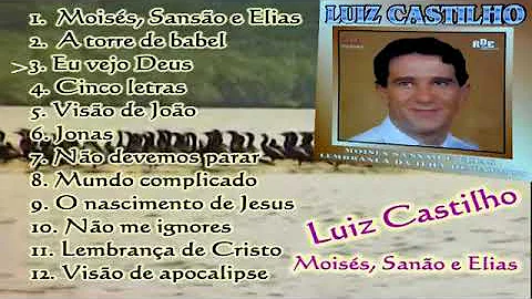 Luiz Castilho Moiss, Sanso e Elias CD Completo