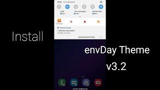 Install env Day Theme v3.2 any samsung | By Tech-18 News screenshot 5