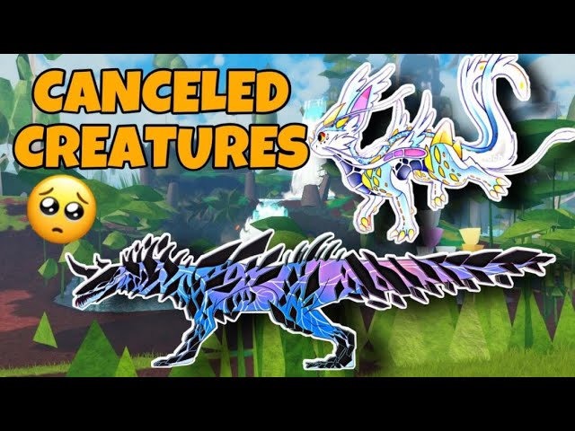 Canceled Creatures  Creatures of Sonaria 
