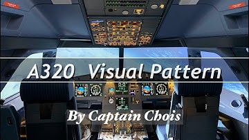 [Procedure] A320 Touch & Go | Visual Pattern