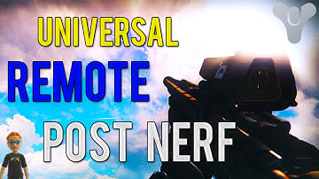 Universal Remote After Nerf Destiny Rise of Iron 2.4 Update