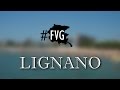 Lignano Sabbiadoro - #FVG