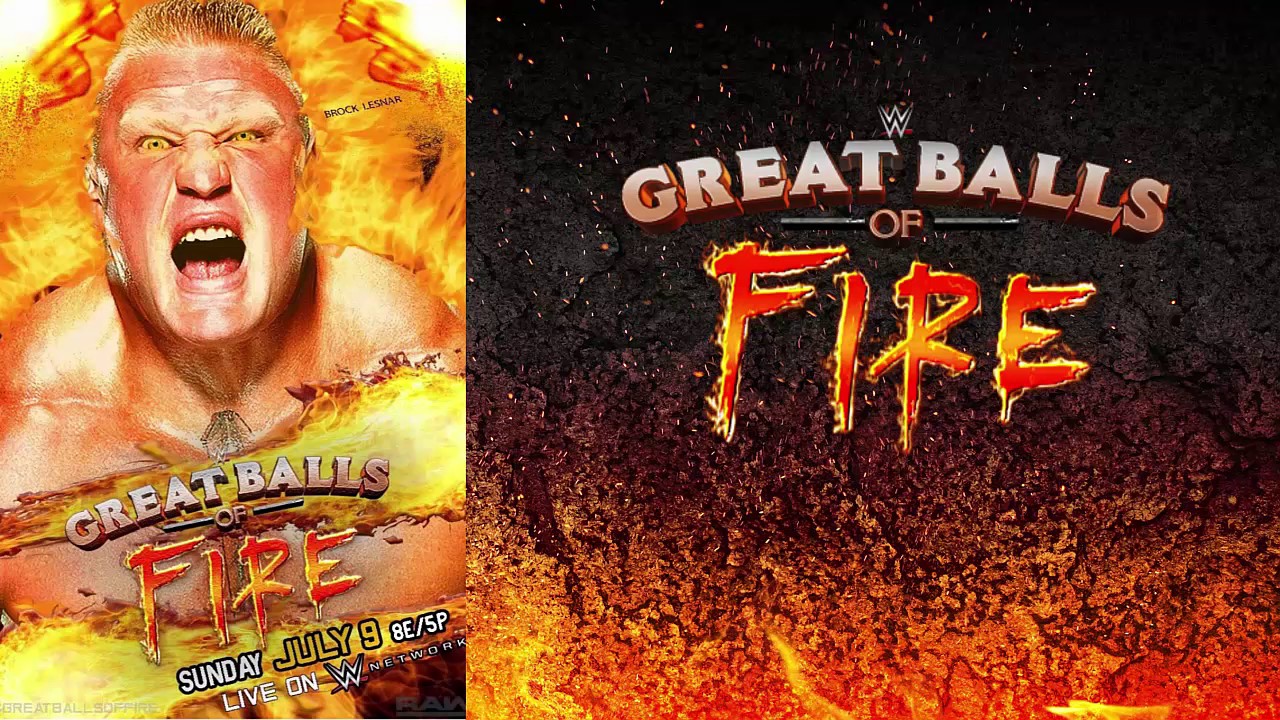 WWE GREAT BALLS OF FIRE 2017 - official theme song - YouTube