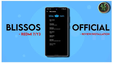 Bliss Rom Official Android 11 For Redmi 7/Y3 | Review + Installation