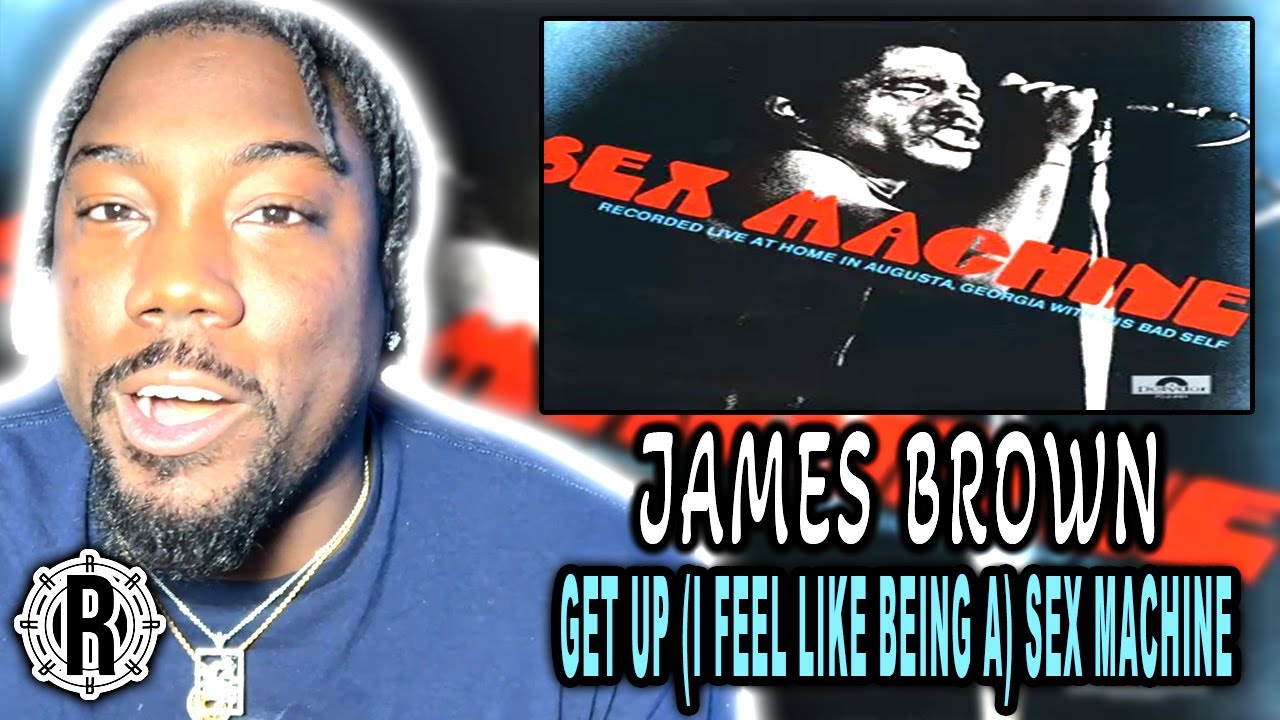 Джеймс Браун, Get Up, I Feel Like Being a Sex Machine, 308 лучших песен всех времен [Реакция на п...