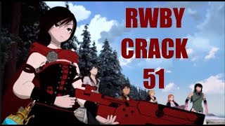 RWBY CRACK 51