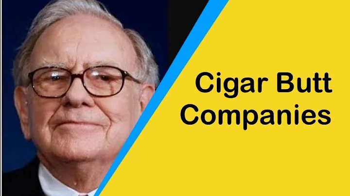 Warren Buffet: Cigar Butts