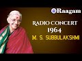 1964  radio concert ii m s subbulakshmi  vocal