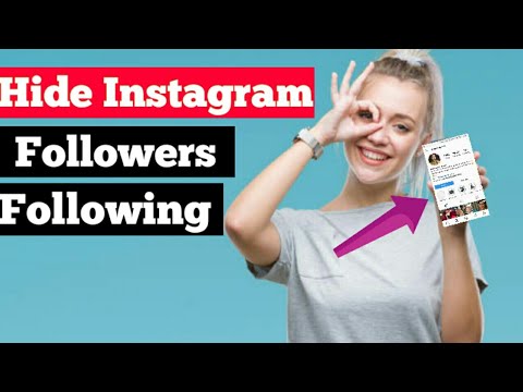 How to Hide Your Instagram Followers & Following || 2020