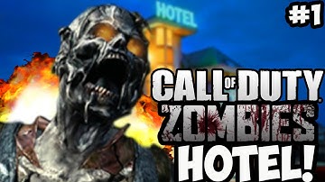 "HOTEL ZOMBIES!" - Call of Duty Zombies "HOTEL" Custom Map #1 (Custom Zombies)