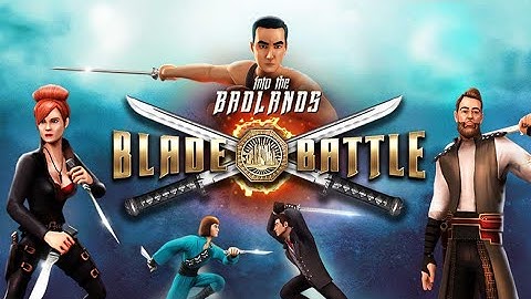 Into the Badlands Blade Battle ( Badlands Blade Battle ) Game Official  Android IOS GamePlay Trailer