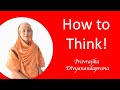 How to Think! - by Pravrajika Divyanandaprana