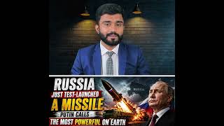 Russia Just Test-Launched a Missile Putin Calls the Most Powerful on Earth
