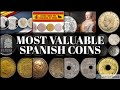 Most valuable spanish coins