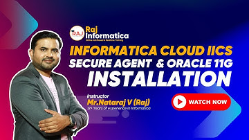 Informatica Cloud IICS - IDMC Secure Agent Installation and Oracle 11g Instalation - Raj Informatica