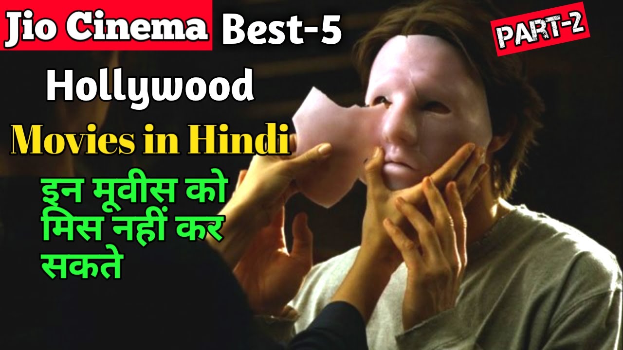 Jio Cinema Top 5 Best Hollywood Movies In Hindi Best Hollywood Movies jio-cinema-top-5-best-hollywood-movies-in-hindi-best-hollywood-movies