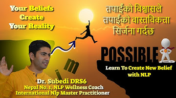 Change your Belief with NLP with Dr. Subedi - Remove Limiting Belief - [ NLP in Nepali ]