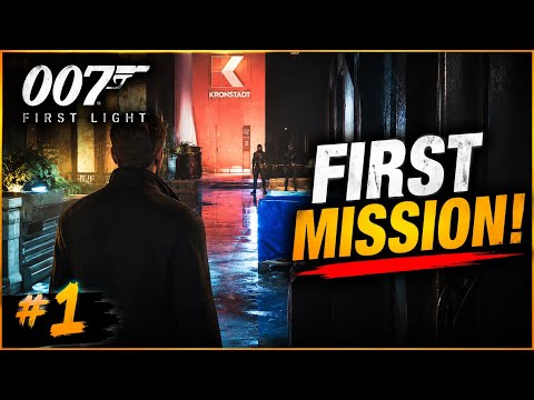 007 First Light Part 1 | The Beginning