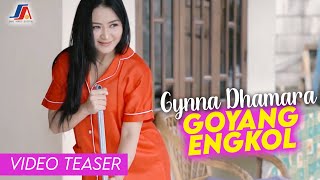 Gynna Dhamara - Goyang Engkol ( Video Teaser)