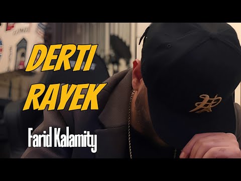 Farid Kalamity Derti Rayek Audio