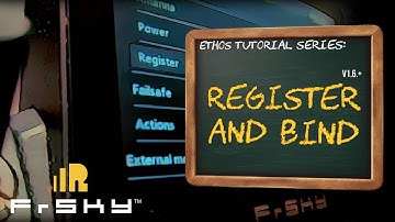 Register and Bind - FrSky EthOS Instructional Series