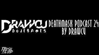 Deathmask Podcast 24 by Drawcu