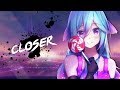 nightcore closer lyrics
