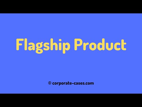 What is a Flagship Product & Service? Example