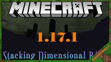 Stacking Dimensional Rifts Mod 1.17.1 & How To Install for Minecraft