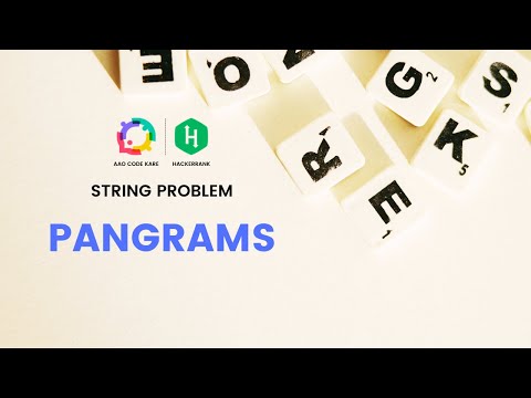 Pangrams - #hackerrank #string #competitiveprogramming