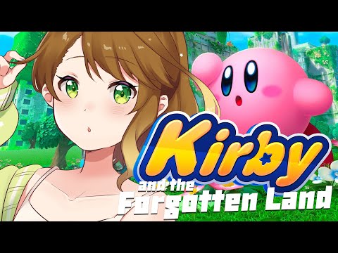 【Kirby and the Forgotten Land】Rescue Our Friends More!【NIJISANJ | にじさんじ】