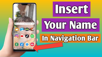 How to insert your name in the navigation bar on Android 🔥