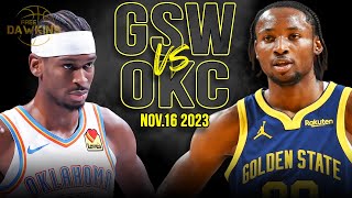 Golden State Warriors vs OKC Thunder Full Game Highlights | Nov 16, 2023 | FreeDawkins