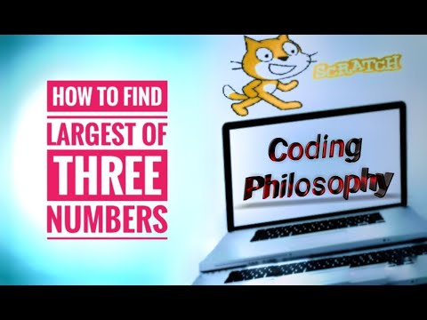 How to find largest of three numbers using Scratch Program