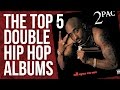 Top 5 Double Disc Hip Hop Albums
