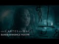 Les cartes du mal  bandeannonce officielle vostfr