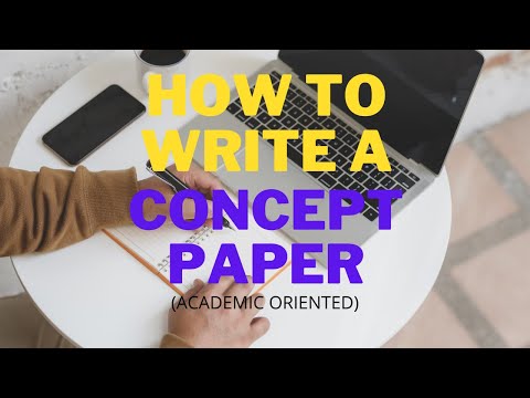 HOW TO WRITE A CONCEPT PAPER: A step-by-step guide with examples