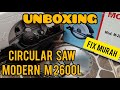 #unboxing #mesin #pemotongkayu   UNBOXING CIRCULAR SAW | MODERN M-2600L