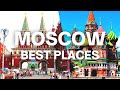 Best places to visit in moscow 2023