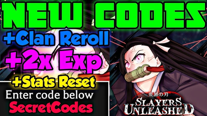 Slayers Unleashed Codes - Free Rerolls, Stats Resets and More!