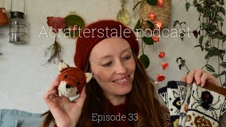 Knitting in all the beautiful  Autumn shades! Eposode 33 of Acrafterstale podcast