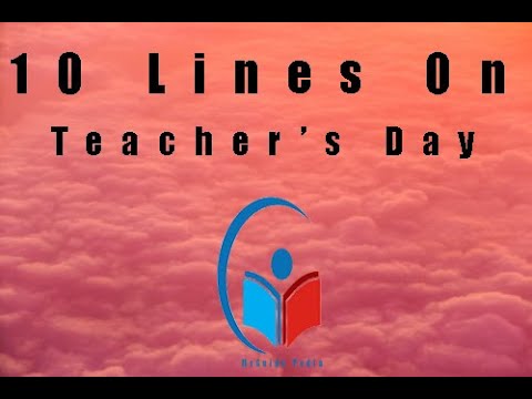 10 lines on Teacher's Day in English | 10 Lines speech on Teacher's Day | Short Essay  Teacher's Day