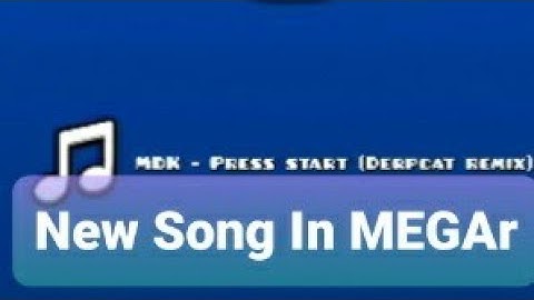 New Song | GDPS Editor 2.2