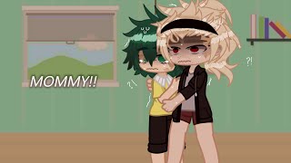 when has he ever called you mommy?! || BNHA\/MHA || BKDK FAMILY AU || MEME\/TREND || DJ-Demz