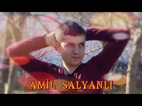 AMİL SALYANLI SEN MENİM MELEYİMSEN ÜREYİMSEN.2016.